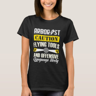 Arborist Caudron Tree chirurg Arboriculturus T-shirt