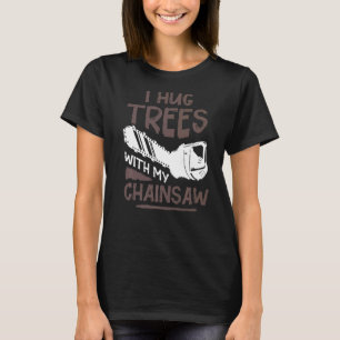 Arborist Hug Tree chirurg Arboriculturus T-shirt