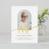 Arc moderne Photo 50th Birthday Foil Invitation (Debout devant)