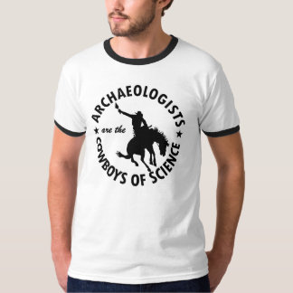 Archeologen zijn Cowboys of Science T-Shirt