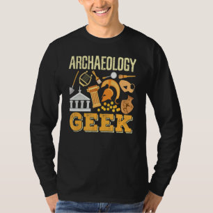 Archeologie Geek Archeologie Student Archeoloog T-shirt