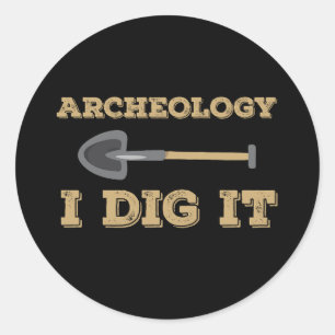 Archeologie Ik graaf Het Grappige Archeoloog Ronde Sticker