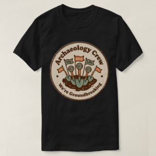 Archeologie Team Grappig Gravers Team T-shirt