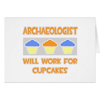 Archéologue... Fonctionnera Pour Les Cupcakes