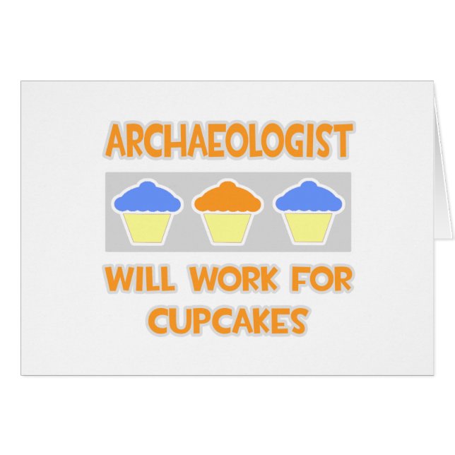 Archéologue... Fonctionnera Pour Les Cupcakes (Devant horizontal)