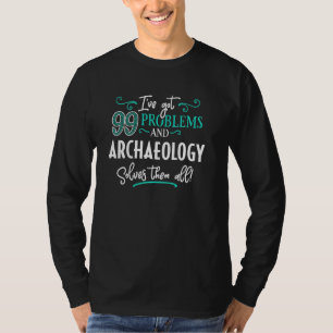 Archeology Shirt Archeology lost ze allemaal op!
