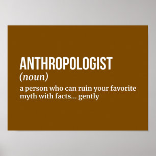 Archeoloog & Antropoloog - Grappige definitie Poster
