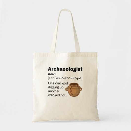 Archeoloog Definition Crackpot Tote Bag (Voorkant)