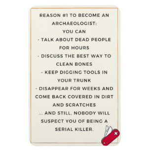 Archeoloog kwaadaardige motivatie magneet