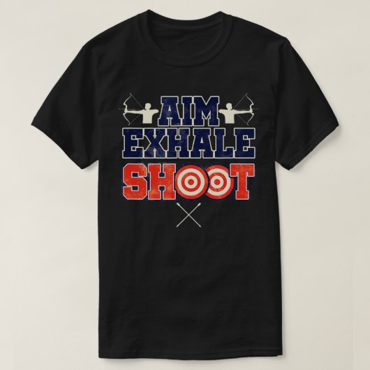 Archer Aim Exhale Shoot Bow en Arrow Archery T-shirt (Design voorkant)