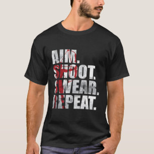 Archer Bowhunting Aim Shoot Swear Herhaal boogschi T-shirt