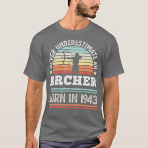 Archer geboren in 1943 80th Birthday Archery Gifts T-shirt