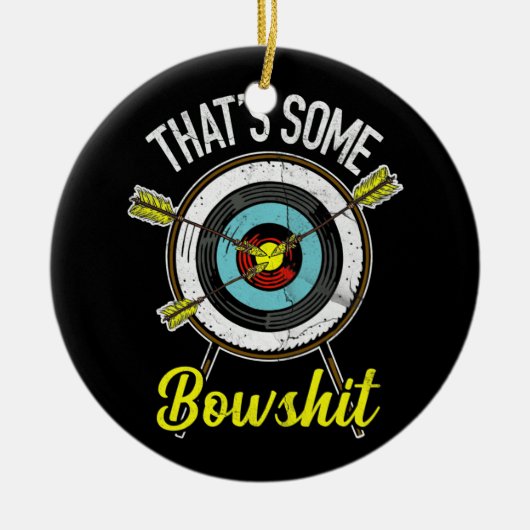 Archery dat is Bowshit Bow Archer Keramisch Ornament (Voorkant)