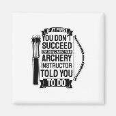 Archery Instructor zei dat je het moest doen Magneet (Voorkant)