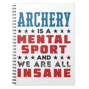 Archery is een geestelijke sport en we zijn allema notitieboek