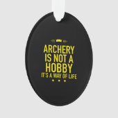 Archery is geen hobby ornament (voorkant)