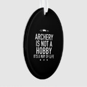 Archery is not a hobby white ornament (voorkant)