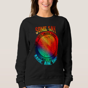 Archery Laughter Life Love Trui