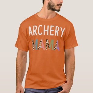 Archery Mama Archer Women GiftFunny Archery Mam T-shirt