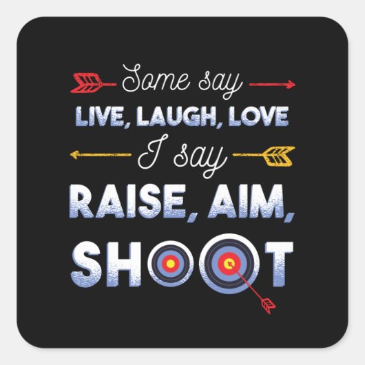 Archery Quote Vierkante Sticker (Voorkant)