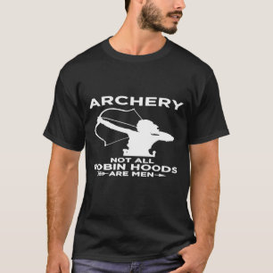 Archery Robin Hood Women Bow Hunting T-shirt