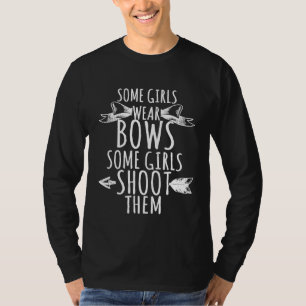Archery some Girls Draag wat foto's T-shirt