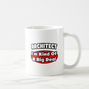 Architect...Big Deal Koffiemok