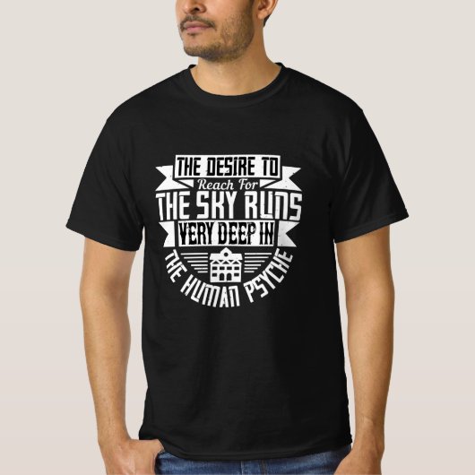 architect - de wens om de hemel te bereiken t-shirt (Voorkant)