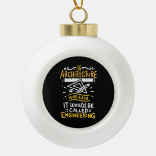 Architect Gifts Keramische Bal Ornament