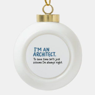 Architect - Ik ben architect Keramische Bal Ornament