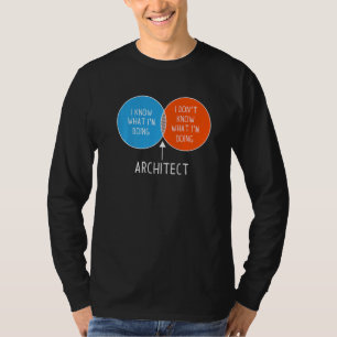 Architect Ik Weet Niet Wat Ik Doe Kleurrijk Dia T-shirt