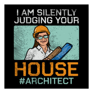 Architect - Uw huis beoordelen Perfect Poster