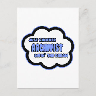 Archivaris .. Livin' The Dream Briefkaart