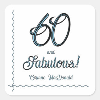 Arctic Blue Sixty and Fabulous 60th Birthday Party Vierkante Sticker