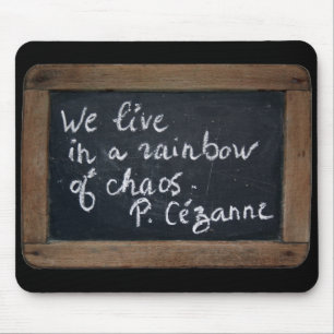 Ardoise Rustic School Slate Cezanne's Quote MouseP Muismat