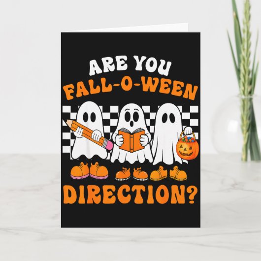 Are You Fall O Ween Directions Funny Ghost Teacher Kaart (Voorkant)