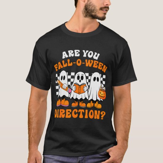 Are You Fall O Ween Directions Funny Ghost Teacher T-shirt (Voorkant)