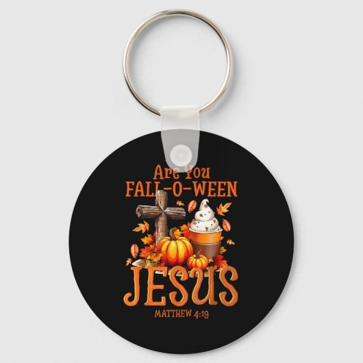 Are You Fall-o-ween Jesus Matthew 4 19 Halloween C Sleutelhanger (Voorkant)