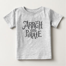 Argh Little Pirate - Baby t-shirt