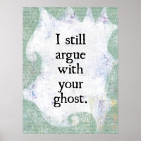 Argue Avec Votre Poster Ghost Poster Wall Art