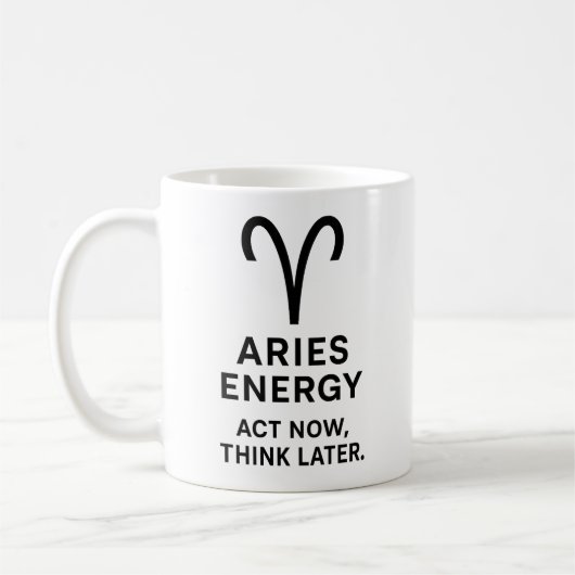 Aries Act Now Think Later Mug Koffiemok (Links)