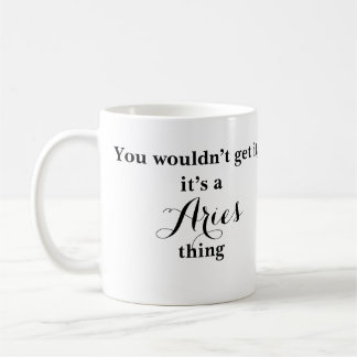 Aries Astrologie Zodiac Funny Mug