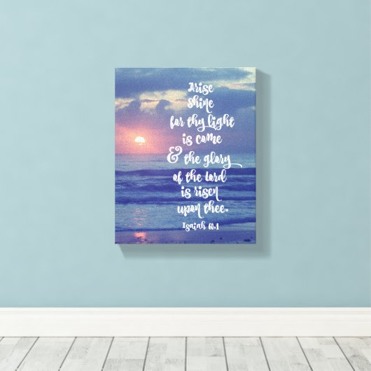Arise Shine Bijbel Verse Canvas Afdruk (Insitu (Houten vloer))