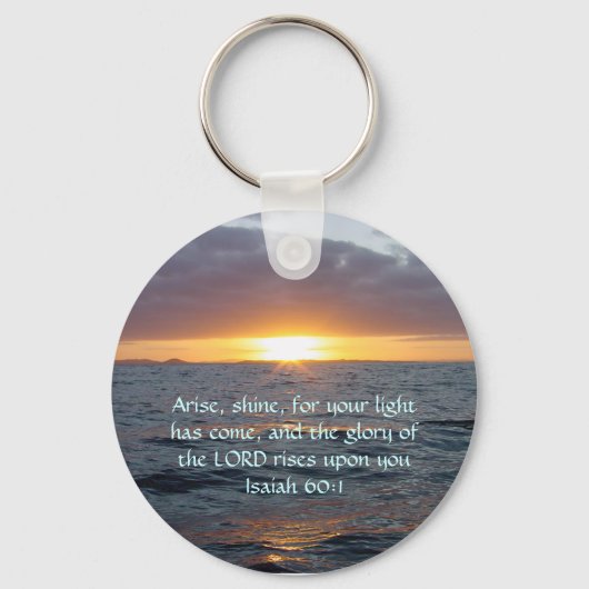 Arise Shine - Isaiah 60:1 Sleutelhanger (Voorkant)
