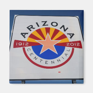 Arizona Centennial Sign Magnet Magneet