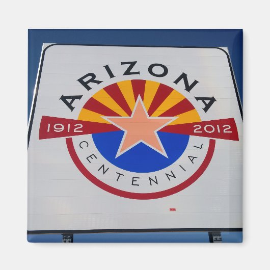 Arizona Centennial Sign Magnet Magneet (Voorkant)