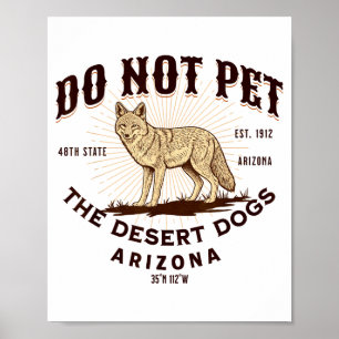 Arizona Grappig Niet Aaien De Woestijn Honden Coyo Poster