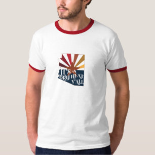 Arizona Het is een droge hitte T-shirt