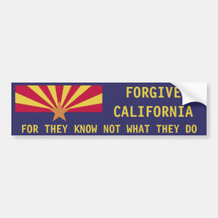 Arizona: Vergeven Californië Bumpersticker