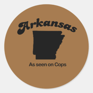 Arkansas Motto - Zoals gezien op Cops Ronde Sticker